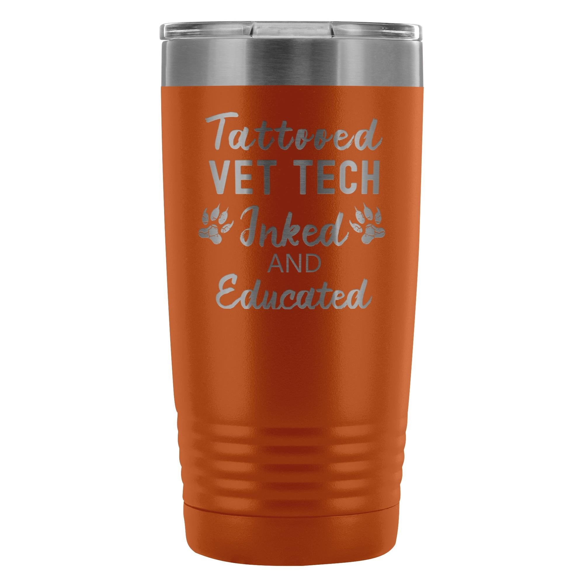 Vet Tech Tattooed Inked and Educated 20oz Polar Camel Stainless Steel Vacuum Tumbler