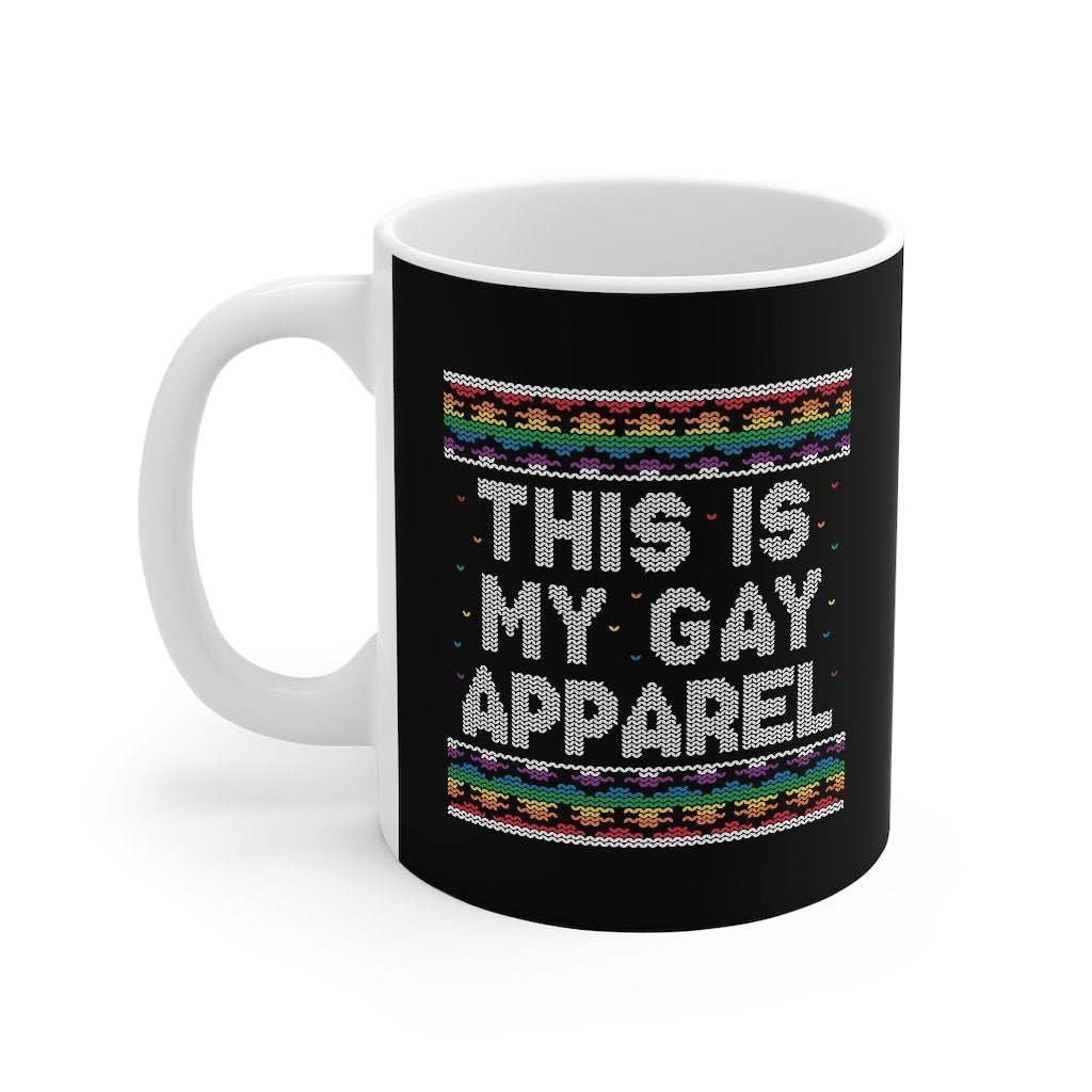 This Is My Gay Apparel Coffee Mug - White Ceramic 11oz