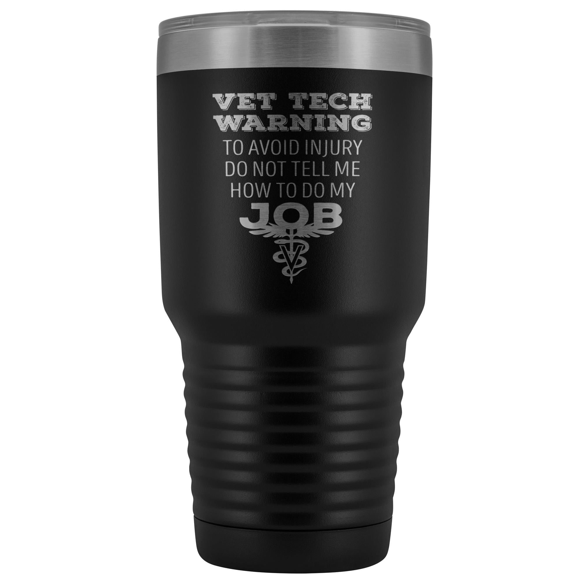 Vet Tech Warning 30oz Polar Camel Vacuum Tumbler Stainless Steel Insulated