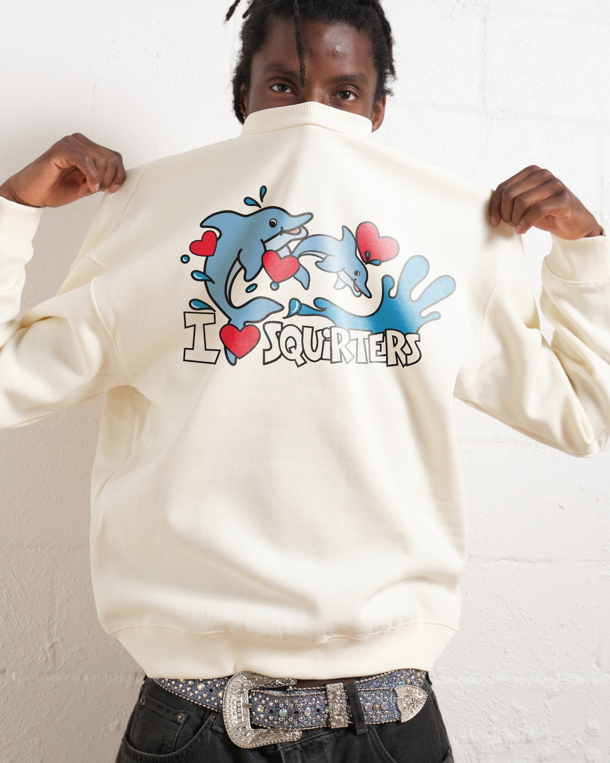 I Love Squirters Sweatshirt - Premium Unisex Graphic Sweatshirt by Threadheads
