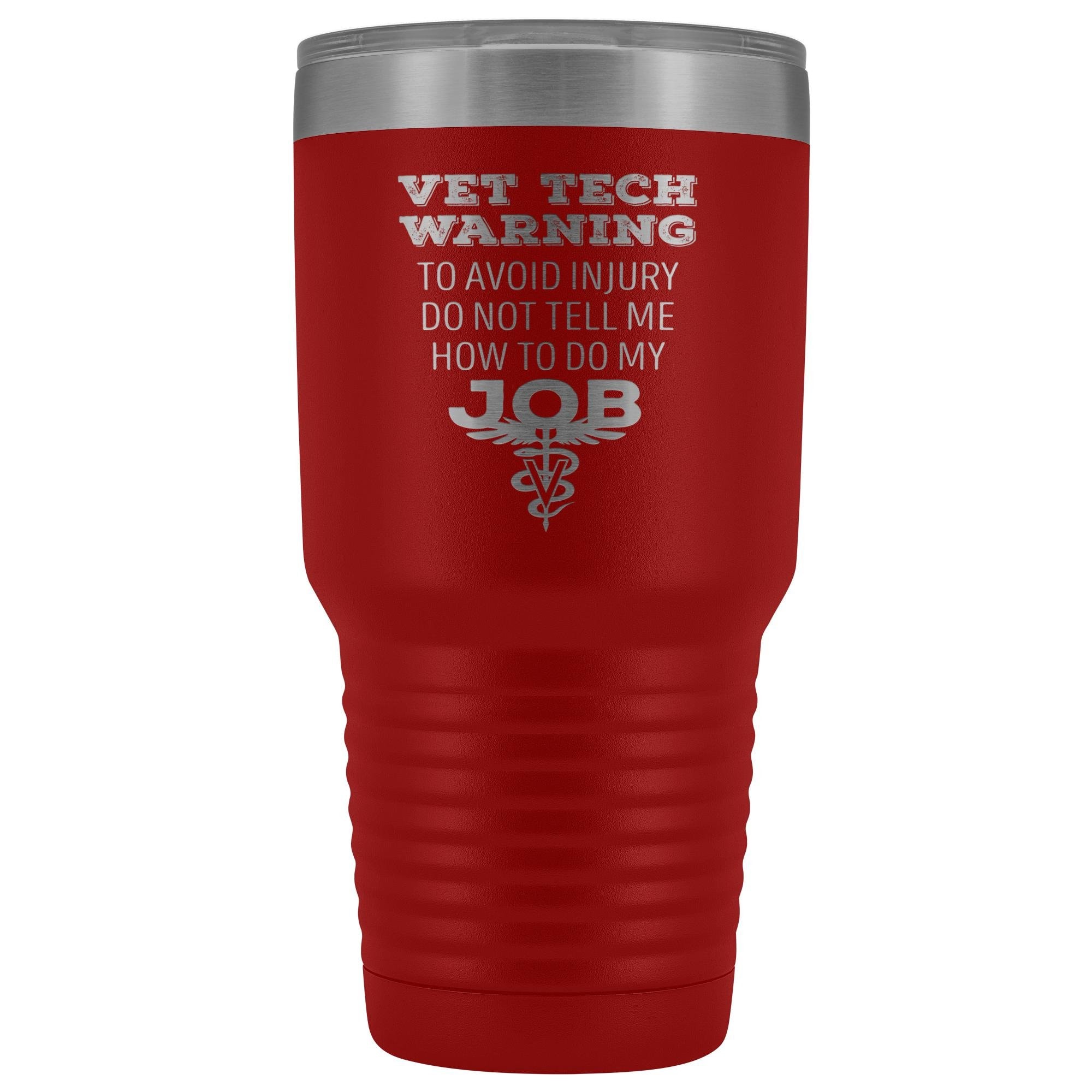 Vet Tech Warning 30oz Polar Camel Vacuum Tumbler Stainless Steel Insulated