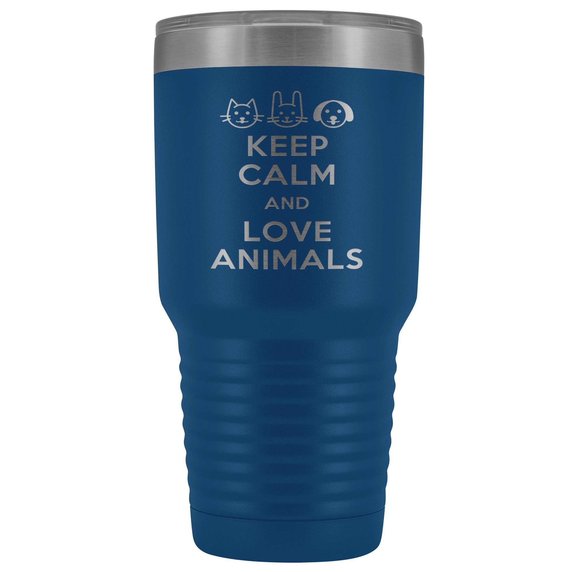 Keep Calm and Love Animals 30oz Vacuum Tumbler - Polar Camel Double Wall Insulated