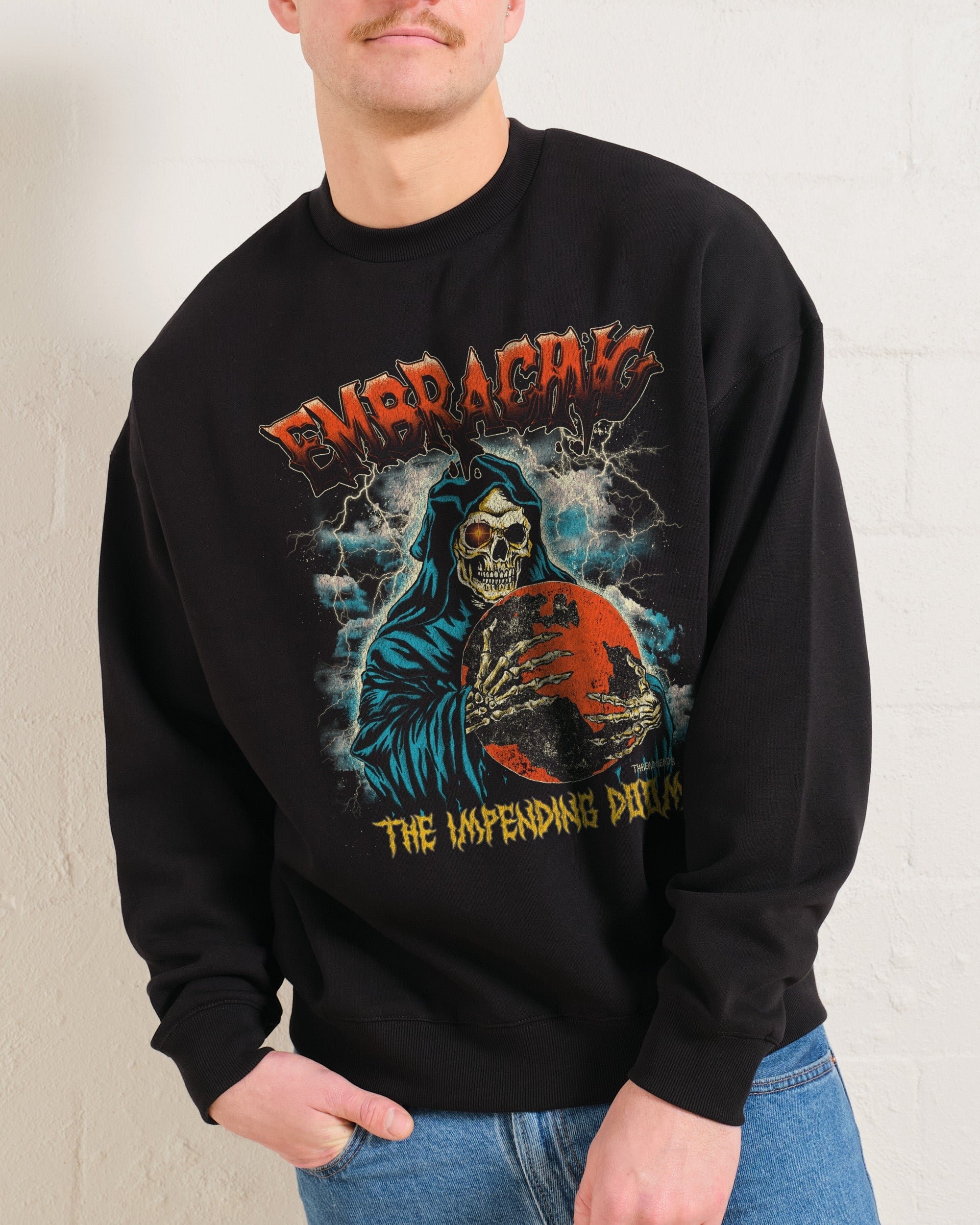 Embracing The Impending Doom Sweatshirt - Premium Unisex Graphic Sweatshirt